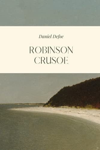 Robinson Crusoe — Daniel Defoe