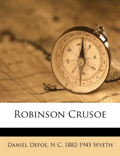 Robinson Crusoe — Defoe, Daniel