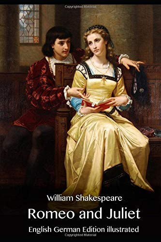 Romeo and Juliet (English German Edition Illustrated) — William Shakespeare