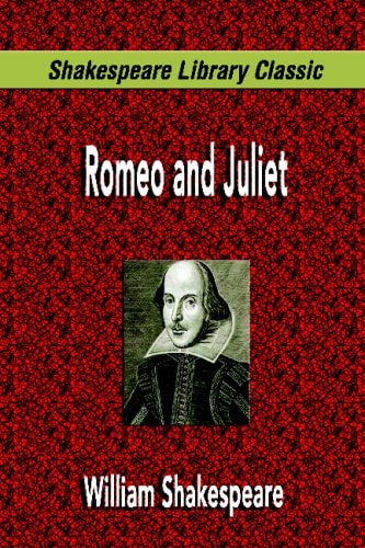Romeo and Juliet (Shakespeare Library Classic) — William Shakespeare