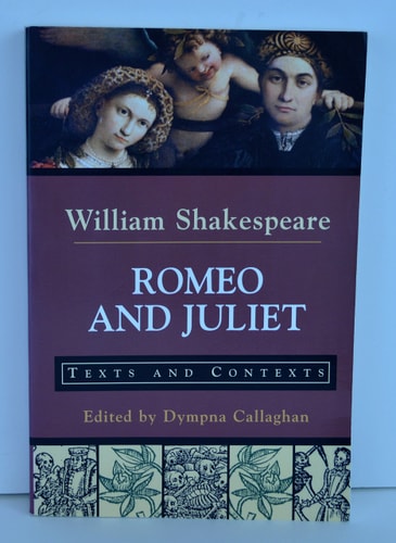 Romeo and Juliet: Texts and Contexts (Bedford Shakespeare) — Shakespeare, William