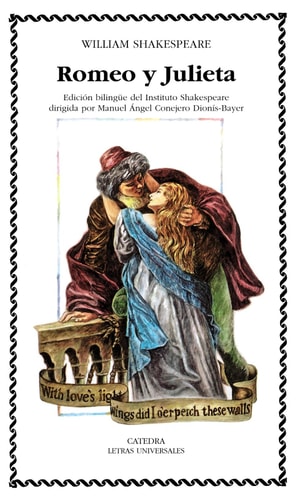 Romeo y Julieta (Letras Universales/ Universal Letters) (Spanish Edition) — Shakespeare, William