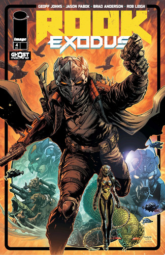 Rook: Exodus #4 — Geoff Johns