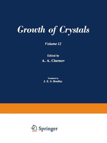 Рост Кристаллоь / Rost Kristallov / Growth of Crystals Volume 12 — A. A. Chernov