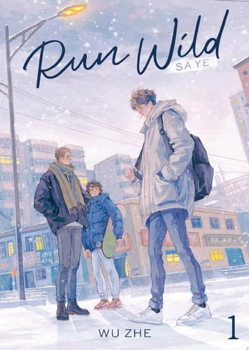 Run Wild: Sa Ye (Novel) Vol. 1 — Wu Zhe
