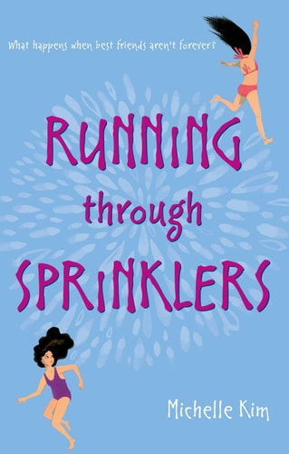 Running through Sprinklers — Michelle Kim