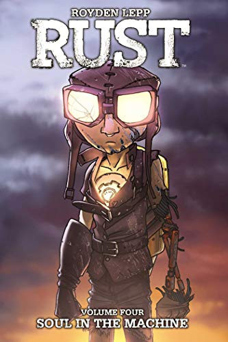 Rust Vol. 4: Soul in the Machine — Royden Lepp