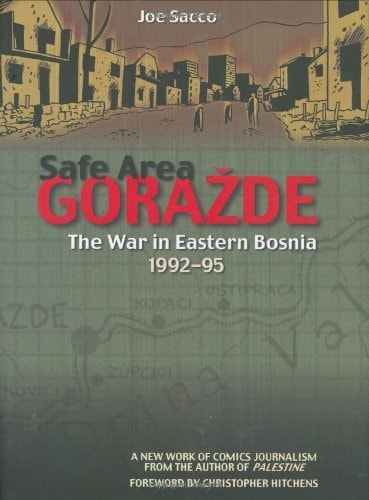 Safe Area Goražde — Joe Sacco