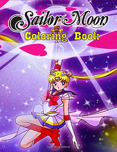 Sailor Moon Coloring Book Nice Book Cover and 45+ Sailor Moon for Kids and All Fans with Cool Images. a Perfect Gift for Kids (Trim Size 8. 5 X11 ) — Zetici Press House