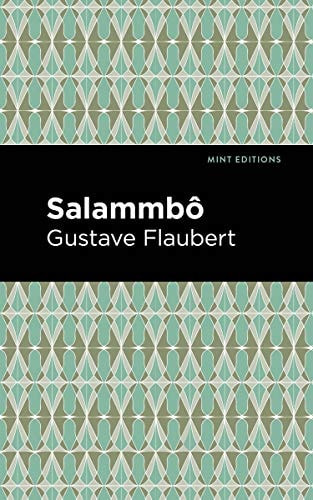 Salammbo — Gustave. Flaubert
