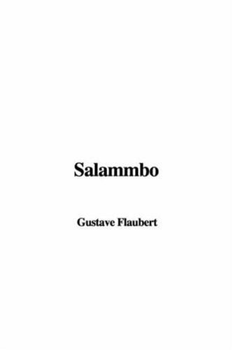 Salammbo — Gustave Flaubert