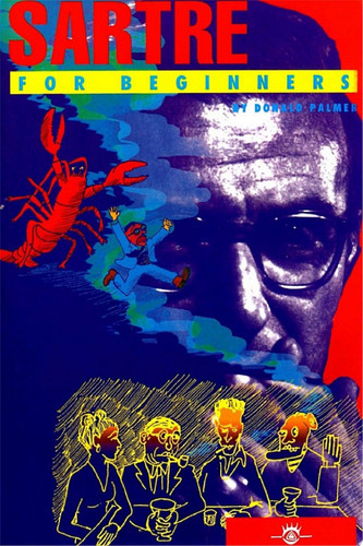 Sartre For Beginners — Donald D. Palmer