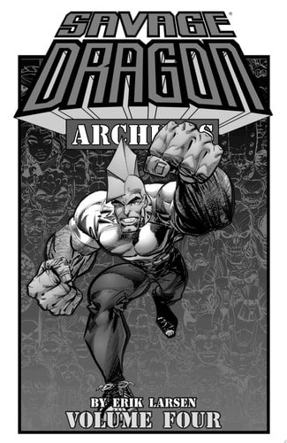 Savage Dragon Archives Vol. 4 — Erik Larsen