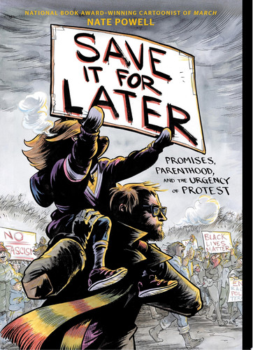 Save It for Later — Nate Powell