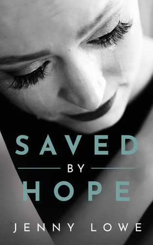 Saved By Hope — Jenny Lowe