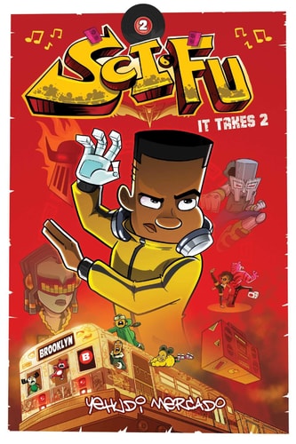 Sci-Fu Vol. 2 It Takes 2 — Yehudi Mercado