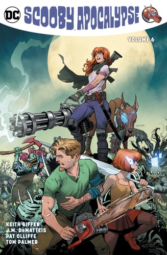 Scooby Apocalypse Vol. 6 — Keith Giffen