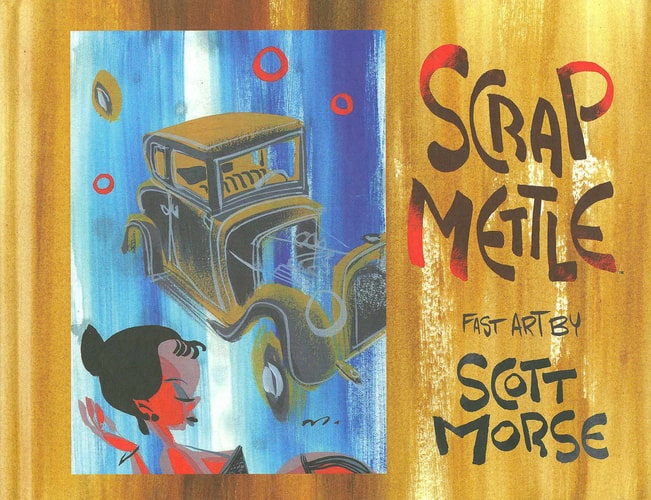 Scrap Mettle — Scott Morse