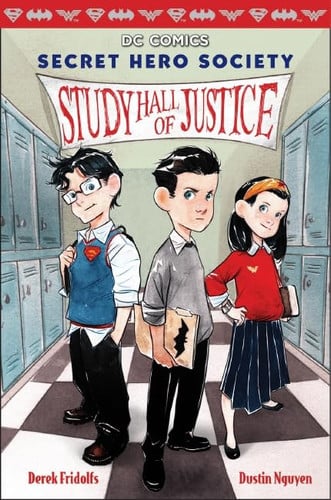 Secret Hero Society- Study Hall of Justice — Derek Fridolfs