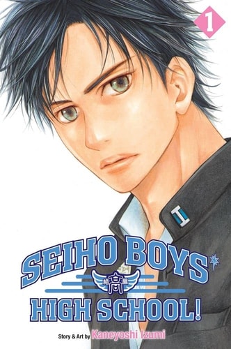 Seiho Boys’ High School!, Vol. 1 — Kaneyoshi Izumi