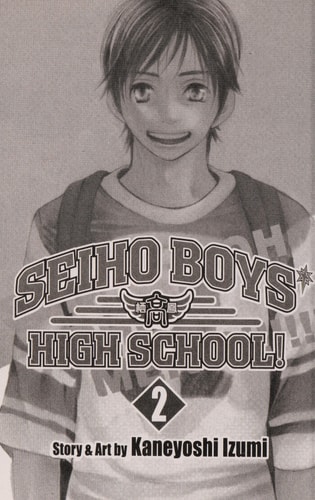 Seiho Boys’ High School!, Vol. 2 — Kaneyoshi Izumi