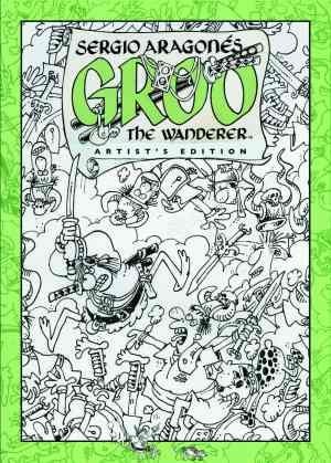Sergio Aragonés Groo the Wanderer — Sergio Aragonés