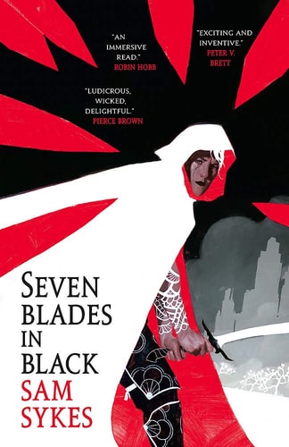 Seven Blades in Black — Sam Sykes