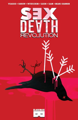 Sex Death Revolution — Magdalene Visaggio