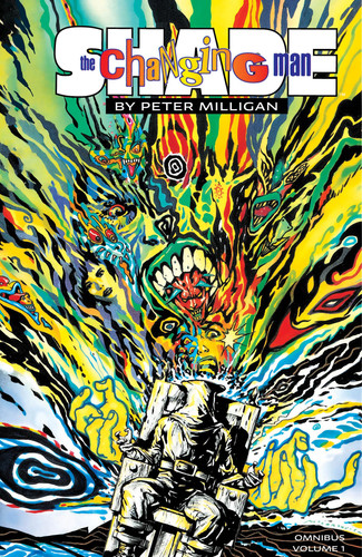Shade, the Changing Man by Peter Milligan and Chris Bachalo Omnibus Vol. 1 — peter Milligan