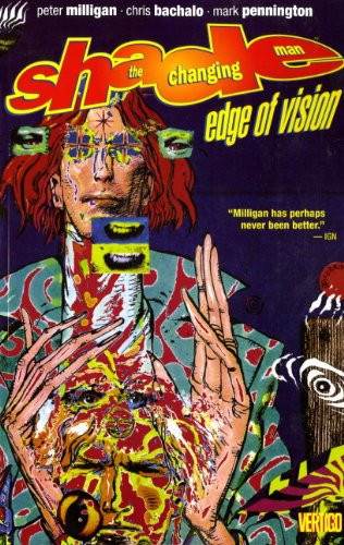 Shade, the Changing Man Edge of vision. 2 — Peter Milligan