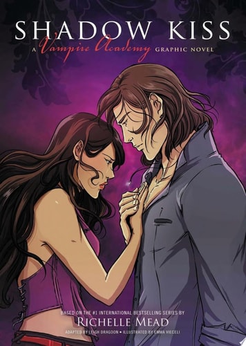 Shadow Kiss A Vampire Academy Graphic Novel — Richelle Mead