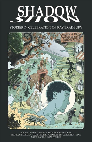 Shadow Show: Stories in Celebration of Ray Bradbury — Joe Hill