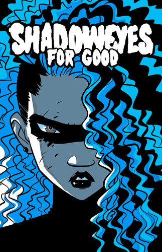 Shadoweyes for Good — Sophie Campbell