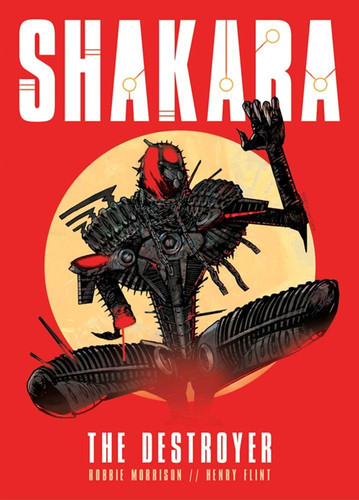 Shakara: The Destroyer — Morrison, Robbie