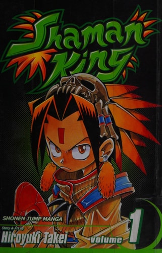 Shaman King, Vol. 1 — Hiroyuki Takei
