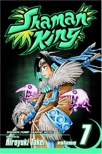 Shaman King, Vol. 7 Clash at Mata Cemetery — Hiroyuki Takei