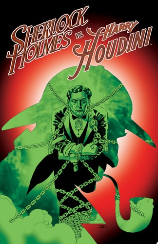 Sherlock Holmes vs. Harry Houdini — Anthony Del Col