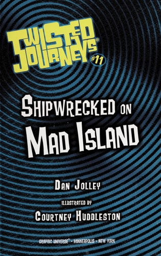 Shipwrecked on Mad Island — Jolley, Dan