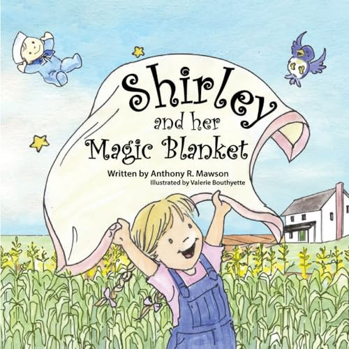 Shirley and Her Magic Blanket — Mawson, Antony R.