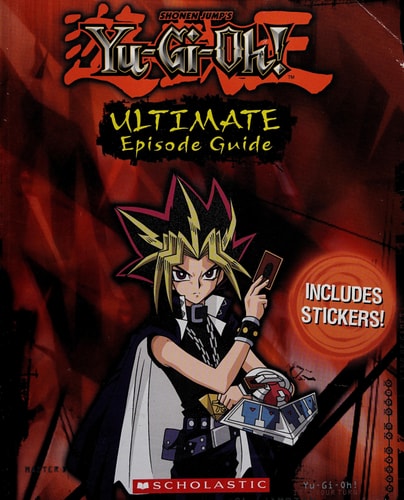 Shonen Jump’s Yu-Gi-Oh! Ultimate Episode Guide — Tracey West