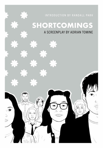 Shortcomings: A Screenplay — Adrian Tomine