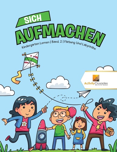 Sich Aufmachen Kindergarten Lernen Band. 2 Färbung Und Labyrinthe — Activity Crusades