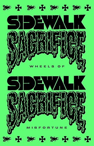 Sidewalk Sacrifice: Wheels of Misfortune — Rich Browd