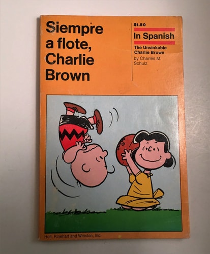 Siempre a flote, Charlie Brown — Charles Monroe Schulz