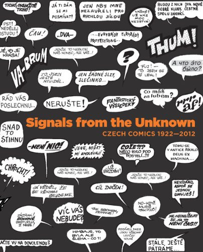 Signals from the Unknown Czech Comics 1922-2012 — Pavel Kořínek