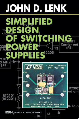 Simplified Design of Switching Power Supplies — John Lenk