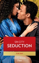 Sin City Seduction (Sin City Secrets, Book 3) (Mills & Boon Desire) — Zuri Day