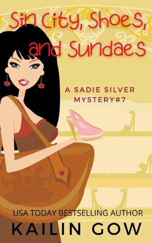Sin City, Shoes, and Sundaes — Kailin Gow