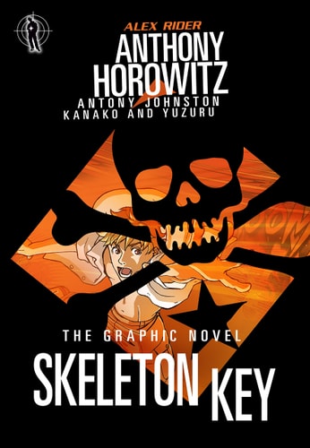 Skeleton Key The Graphic Novel — Anthony Horowitz