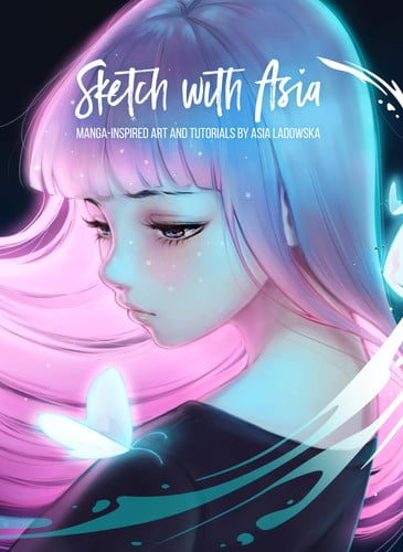 Sketch with Asia Manga-Inspired Art and Tutorials by Asia Ladowska — Asia Ladowska